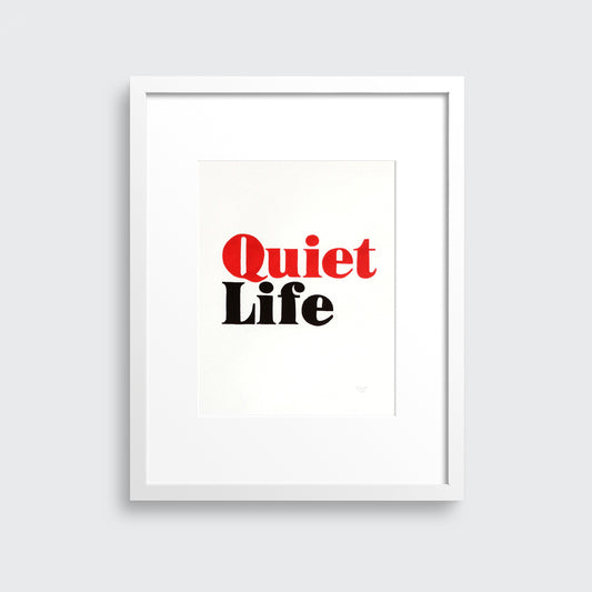 Quiet Life